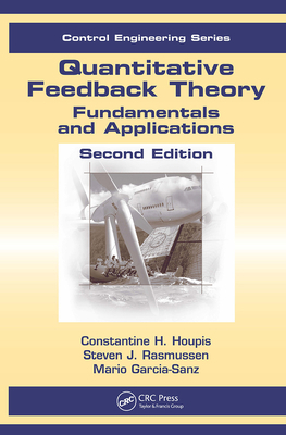 Quantitative Feedback Theory: Fundamentals and ... 0849333709 Book Cover