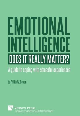 Emotional intelligence: Does it really matter?:... 1622736796 Book Cover