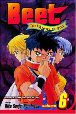 Beet the Vandel Buster, Vol. 6 1591168716 Book Cover