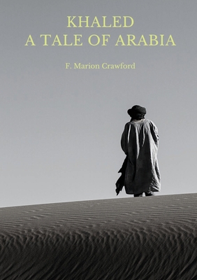 Khaled A Tale of Arabia            Book Cover