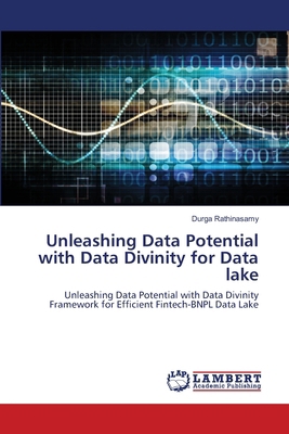 Unleashing Data Potential with Data Divinity fo... 6207457129 Book Cover