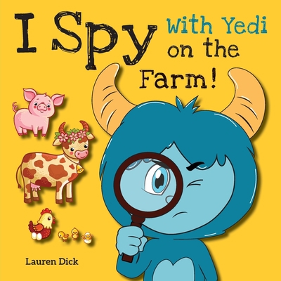 I Spy With Yedi on the Farm!: (Ages 3-5) Practi... [Large Print] 1774764814 Book Cover