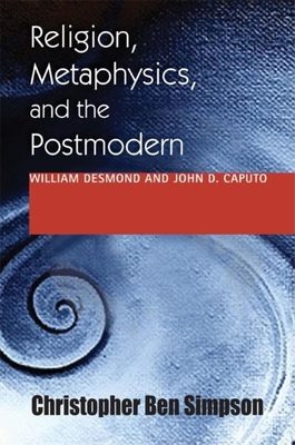 Religion, Metaphysics, and the Postmodern: Will... 0253221242 Book Cover