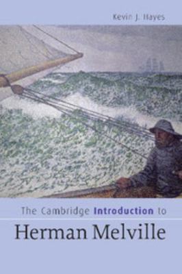 The Cambridge Introduction to Herman Melville 0521671043 Book Cover