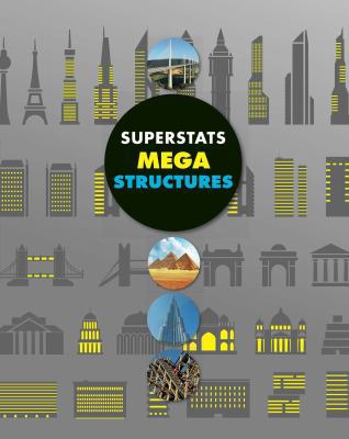 Superstats: Mega Structures 1499802412 Book Cover