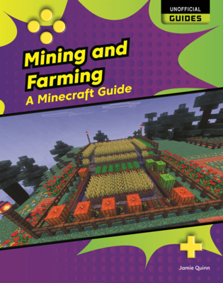 Mining and Farming: A Minecraft Guide B0GN7DYXJY Book Cover