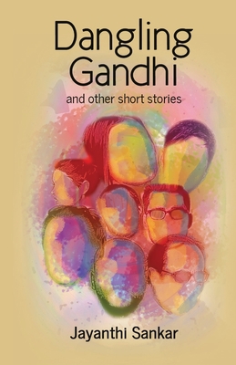 Dangling Gandhi 9388860039 Book Cover