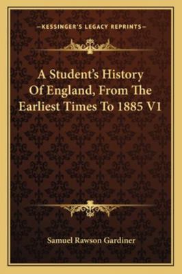A Student's History Of England, From The Earlie... 1163306983 Book Cover