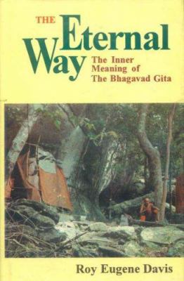 The Eternal Way: The Inner Meaning of the Bhaga... 812081780X Book Cover