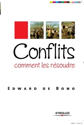 Conflits, comment les résoudre [French] 2212539525 Book Cover