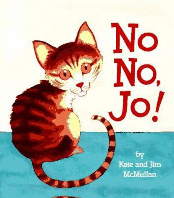 No No, Jo! 0694009040 Book Cover