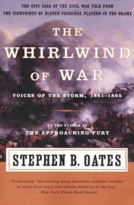 The Whirlwind of War: Voices of the Storm, 1861... 0060930926 Book Cover