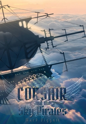 Corsair and the Sky Pirates 1959860062 Book Cover