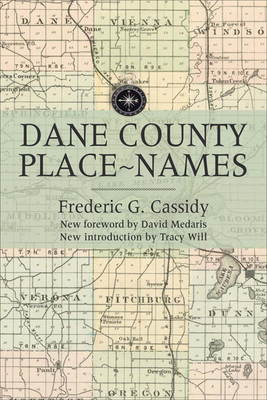 Dane County Place-Names 0299232948 Book Cover