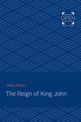 Reign of King John 1421435152 Book Cover