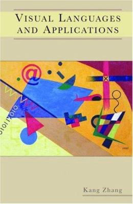 Visual Languages and Applications 0387298134 Book Cover