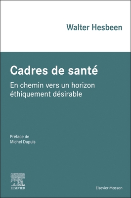 Cadres de Santé: Organiser, Accompagner Et Éval... [French] 2294786548 Book Cover