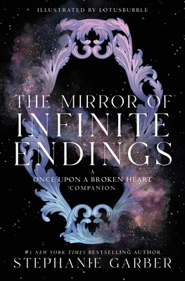 The Mirror of Infinite Endings: A Once Upon a B... 1250462037 Book Cover