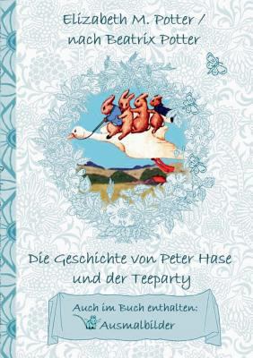 Die Geschichte von Peter Hase und der Teeparty ... [German] 3752843454 Book Cover