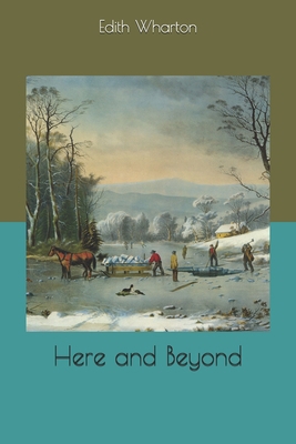 Here and Beyond 1661757219 Book Cover