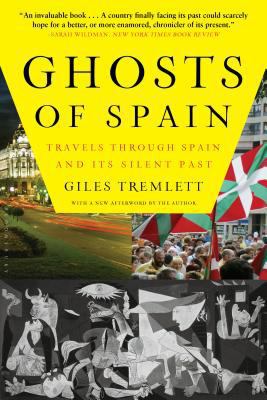 Ghosts of Spain: Travels Through Spain and Its ... 0802716741 Book Cover