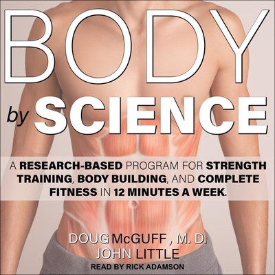 Body by Science: A Research Based Program for S... B08Z9VR8BQ Book Cover