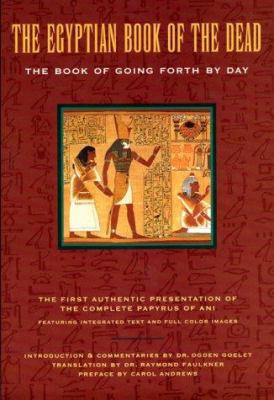 The Egyptian Book of the Dead: The Book of Goin... 0811807673 Book Cover