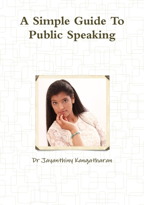 A Simple Guide To Public Speaking 0244458251 Book Cover