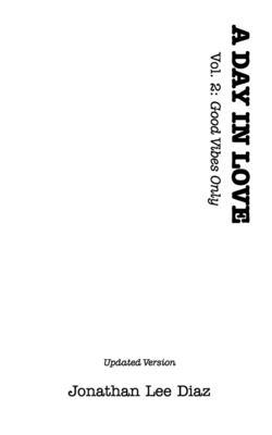 A DAY IN LOVE 2 (Updated Version) B0BQ6TP9LB Book Cover