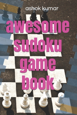 awesome sudoku game book B0B6LG2XQC Book Cover