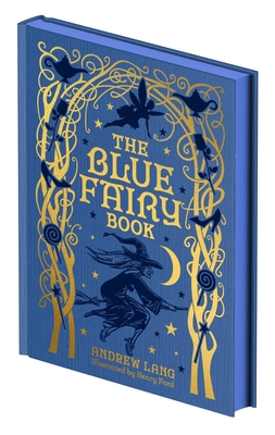The Blue Fairy Book: Illustrated by Henry Ford ... 1398860964 Book Cover