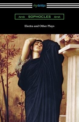 Electra and Other Plays 1420964739 Book Cover