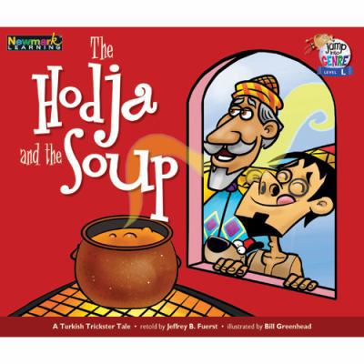 The Hodja and the Soup Leveled Text 1612691676 Book Cover
