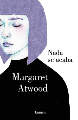 NADA Se Acaba / Life Before Man [Spanish] 8426400272 Book Cover
