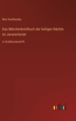 Das Märchenbriefbuch der heiligen Nächte im Jav... [German] 3368483110 Book Cover
