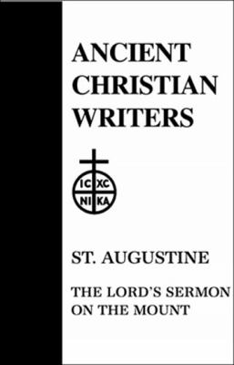 St. Augustine, the Lord's Sermon on the Mount 0809102463 Book Cover
