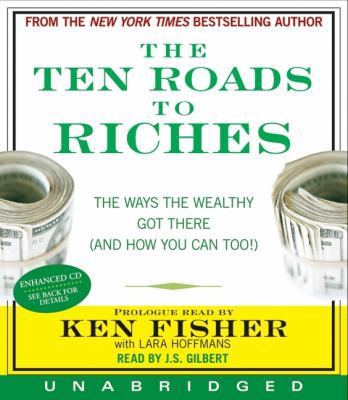 The Ten Roads to Riches: The Ways the Wealthy G... 0061672580 Book Cover