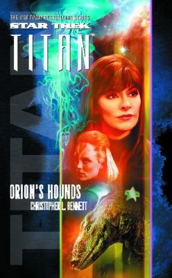 Star Trek: Titan #3: Orion's Hounds 1451691491 Book Cover