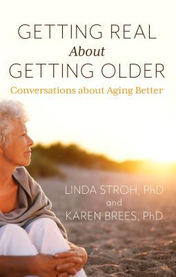 Getting Real about Getting Older: Conversations... [Large Print] 1432865587 Book Cover