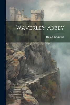 Waverley Abbey 102277977X Book Cover