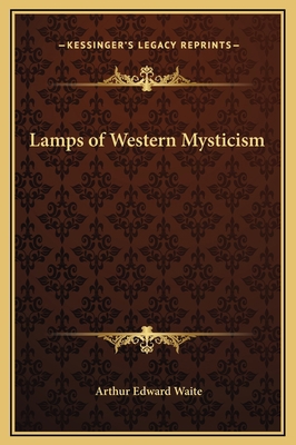 Lamps of Western Mysticism 1169324312 Book Cover