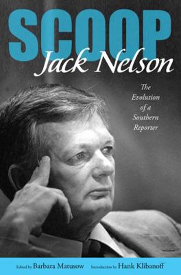 Scoop: The Evolution of a Southern Reporter 1617036587 Book Cover