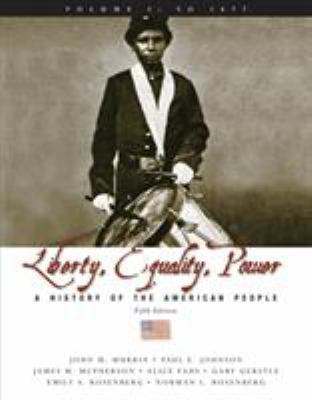 Liberty, Equality, and Power: A History of the ... 0495116068 Book Cover
