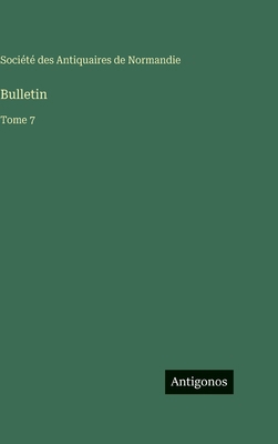 Bulletin: Tome 7 [French] 3563798125 Book Cover