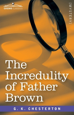 The Incredulity of Father Brown 164679706X Book Cover