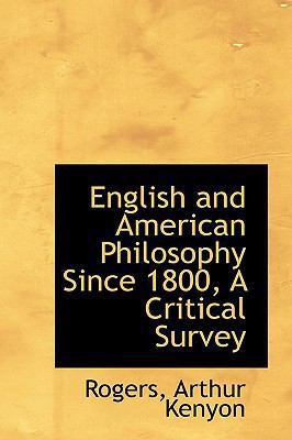 English and American Philosophy Since 1800, a C... 1110762925 Book Cover