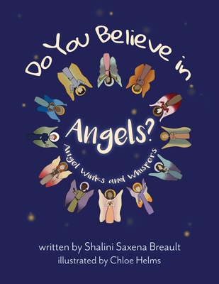 Do You Believe In Angels?: Angels Winks and Whi... 1952725615 Book Cover