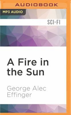 A Fire in the Sun 1522687033 Book Cover