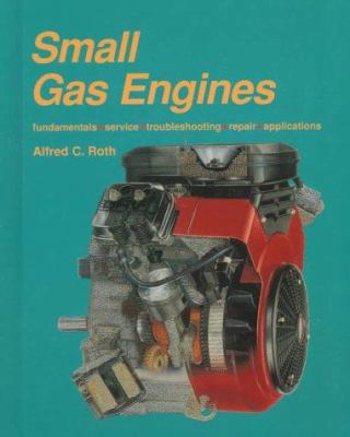 Small Gas Engines: Text 1566373794 Book Cover