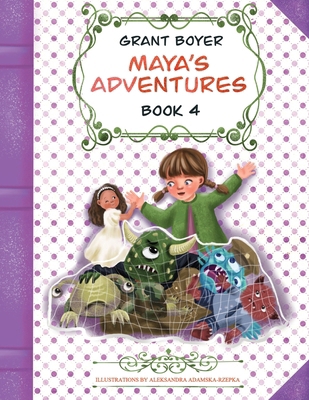 Maya's Adventures Book 4 B0DMFPPW8W Book Cover